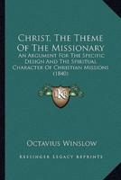 Christ, The Theme Of The Missionary