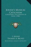 Jousse's Musical Catechism