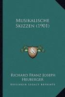 Musikalische Skizzen (1901)