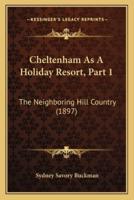 Cheltenham As A Holiday Resort, Part 1