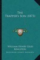 The Trapper's Son (1873)