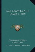 Law, Lawyers And Lambs (1910)