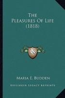 The Pleasures Of Life (1818)