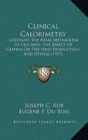 Clinical Calorimetry