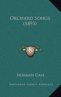 Orchard Songs (1893)