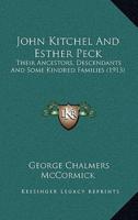 John Kitchel And Esther Peck
