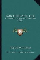 Laughter And Life