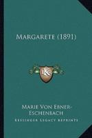 Margarete (1891)