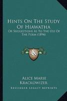 Hints On The Study Of Hiawatha