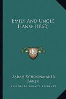 Emily And Uncle Hanse (1862)