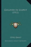 Gulliver In Liliput (1911)