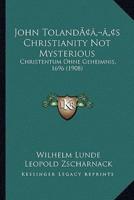 John Toland's Christianity Not Mysterious