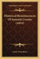 Historical Reminiscences Of Summit County (1854)