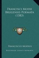 Francisci Modii Brugensis Poemata (1583)