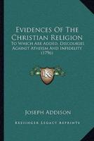 Evidences Of The Christian Religion