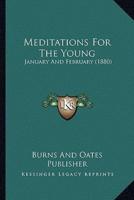 Meditations For The Young