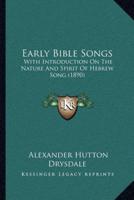 Early Bible Songs