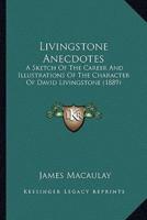 Livingstone Anecdotes