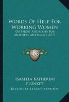 Words Of Help For Working Women