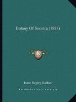 Botany Of Socotra (1888)