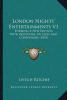 London Nights' Entertainments V1