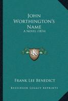 John Worthington's Name