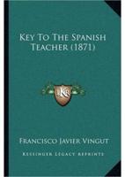 Key To The Spanish Teacher (1871)