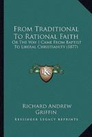 From Traditional To Rational Faith