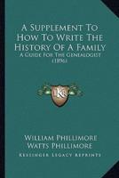A Supplement To How To Write The History Of A Family