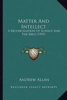 Matter And Intellect