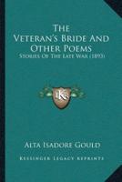 The Veteran's Bride And Other Poems