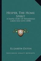 Hesper, The Home Spirit