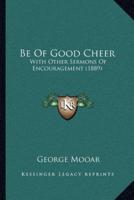 Be Of Good Cheer