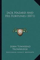 Jack Hazard And His Fortunes (1871)