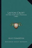Layton Croft