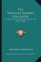 The Treasure Seeker's Daughter