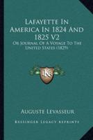 Lafayette In America In 1824 And 1825 V2