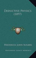 Deductive Physics (1897)