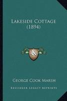 Lakeside Cottage (1894)