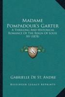 Madame Pompadour's Garter