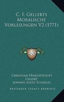 C. F. Gellerts Moralische Vorlesungen V2 (1771)