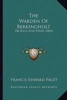 The Warden Of Berkingholt