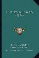 Christina Chard (1894)