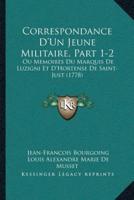Correspondance D'Un Jeune Militaire, Part 1-2