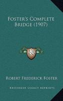 Foster's Complete Bridge (1907)