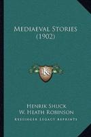 Mediaeval Stories (1902)