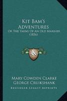 Kit Bam's Adventures
