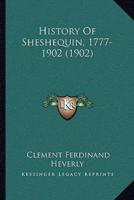 History Of Sheshequin, 1777-1902 (1902)