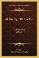 At The Sign Of The Fox
