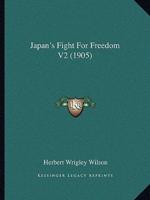 Japan's Fight For Freedom V2 (1905)